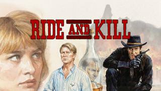 Ride and Kill