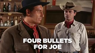 Four Bullets for Joe