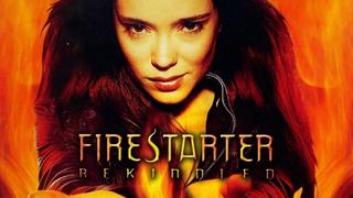 Firestarter: Rekindled