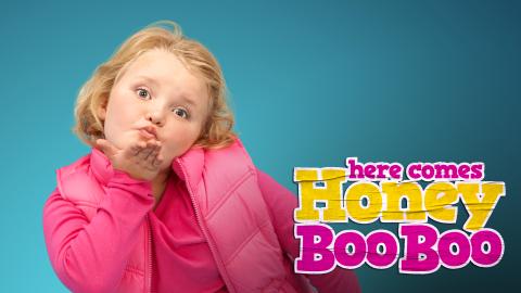 Here Comes Honey Boo Boo