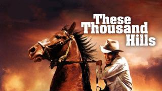 These Thousand Hills