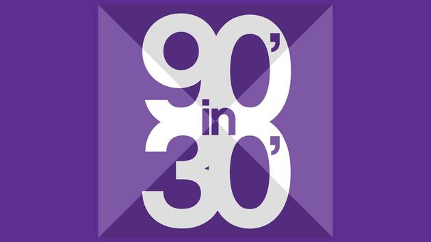 90 in 30