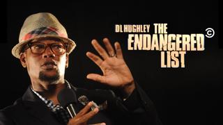 DL Hughley: The Endangered List