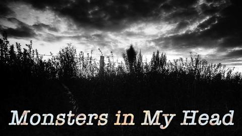 Monsters in My Head