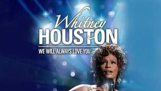 Whitney Houston: We will always love you