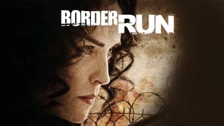  watch Border Run