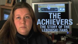 The Achievers: The Story of the Lebowski Fans
