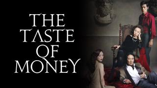 The Taste of Money