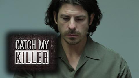 Catch My Killer