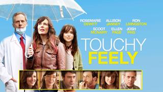 Touchy Feely