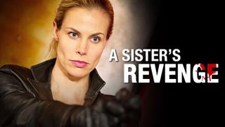 A Sister's Revenge