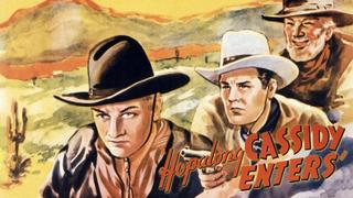 Hopalong Cassidy Enters