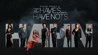  watch The Haves and the Have Nots