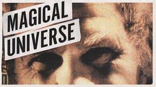 Magical Universe