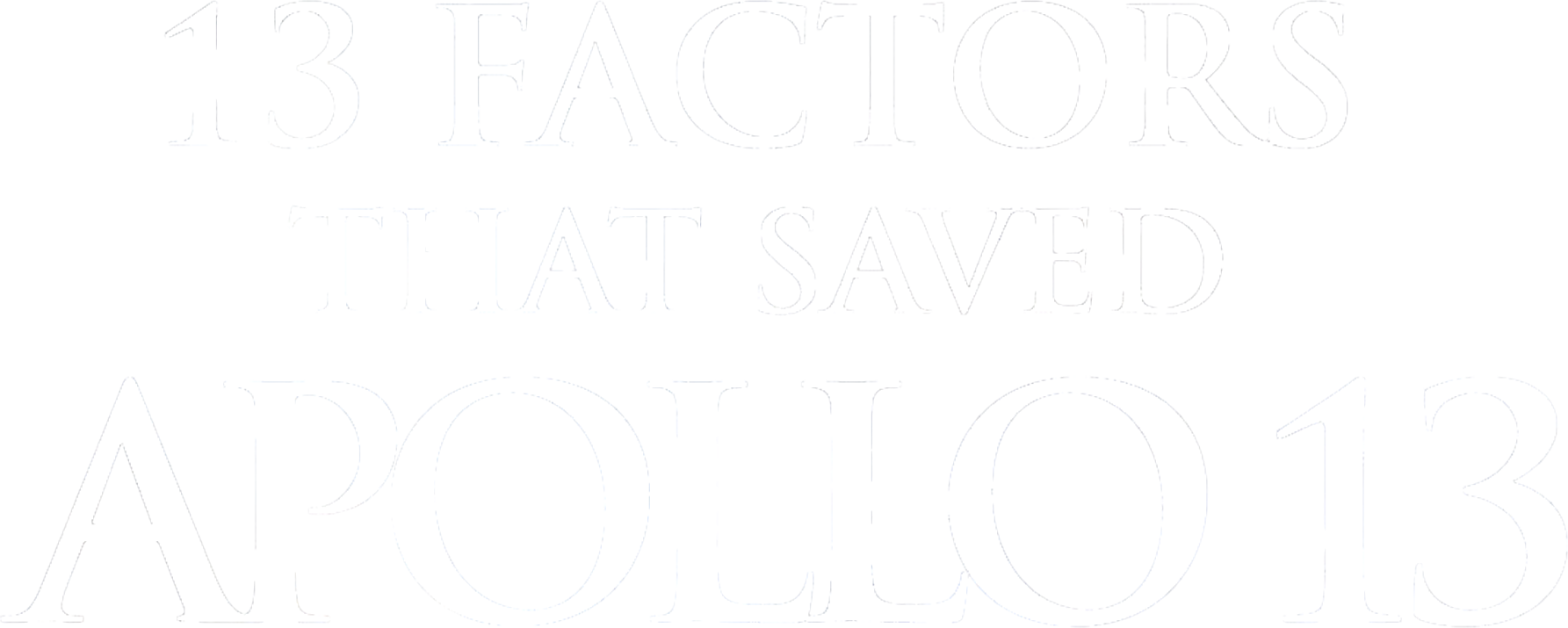 Watch 13 Factors That Saved Apollo 13 Streaming on Philo