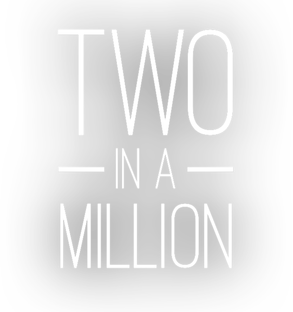 Two in a Million