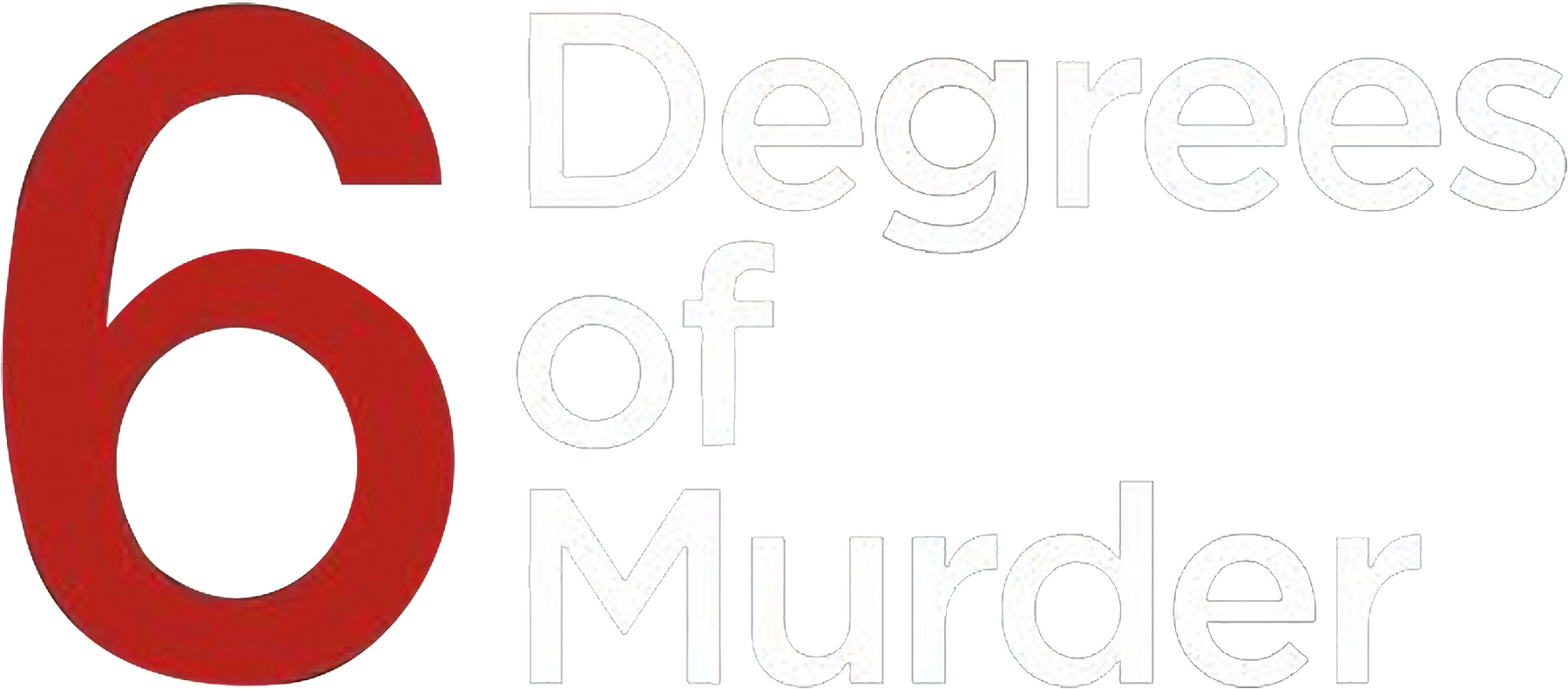 Six Degrees of Murder