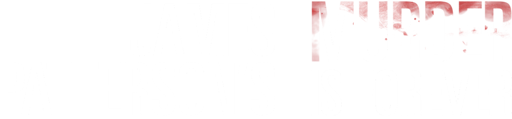 James Patterson's Murder Is Forever