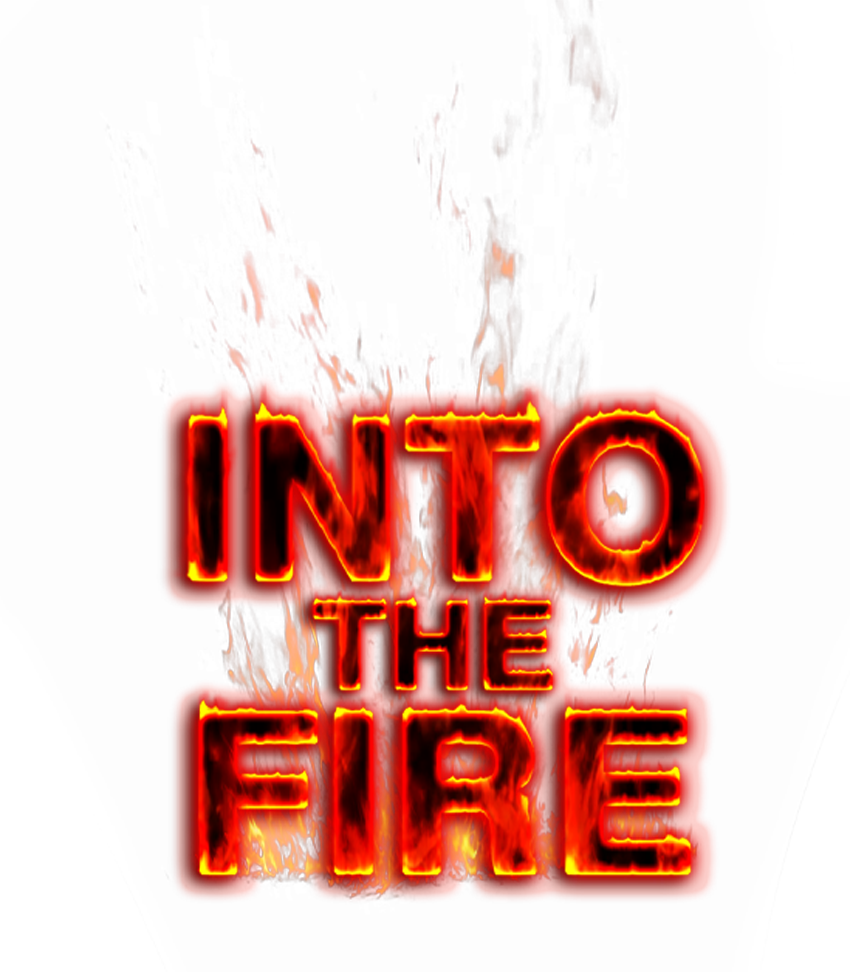 Into the Fire show logo
