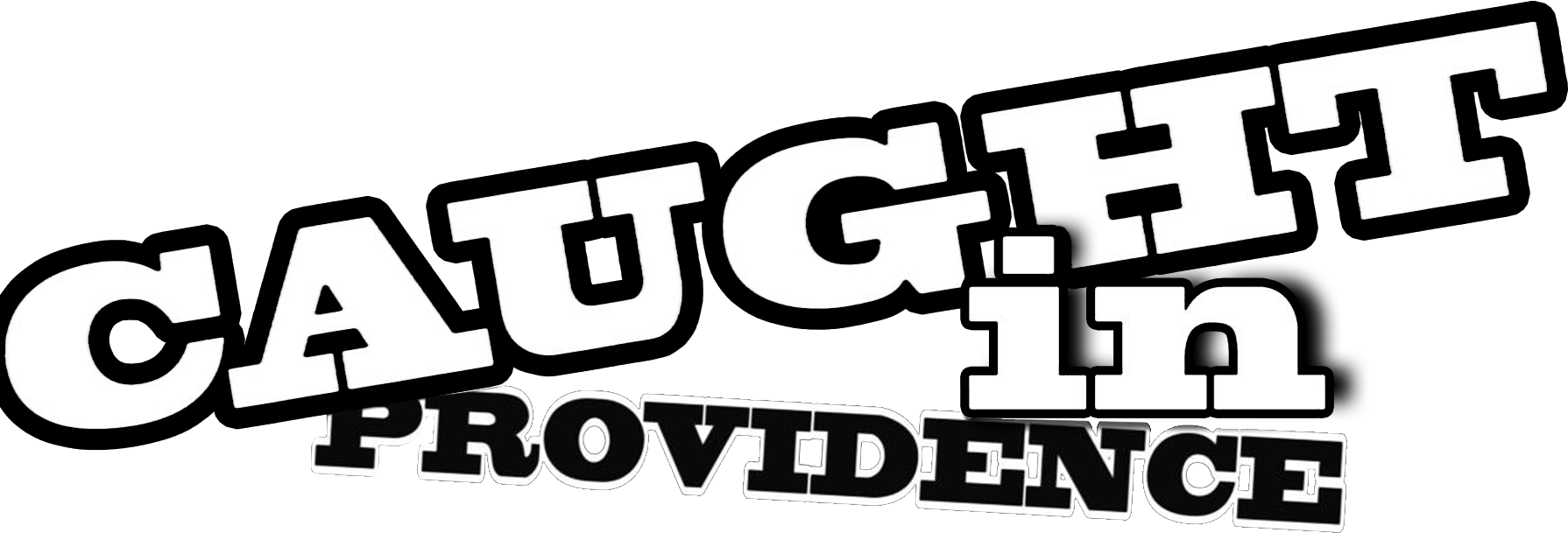 Caught in Providence show logo