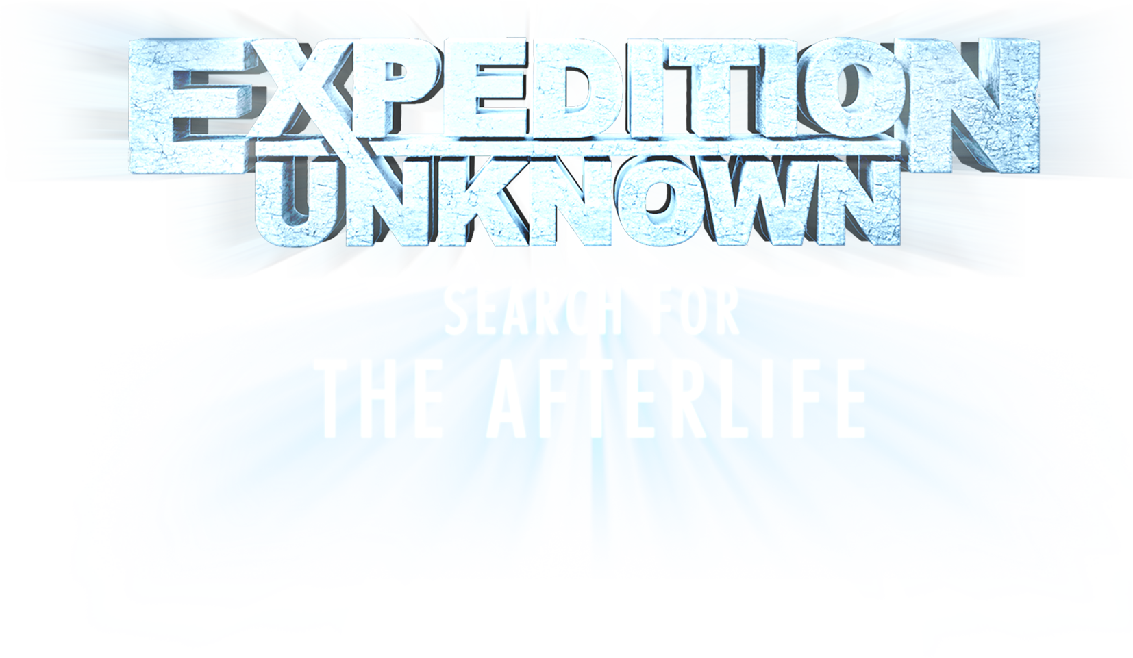 Expedition Unknown: Search for the Afterlife