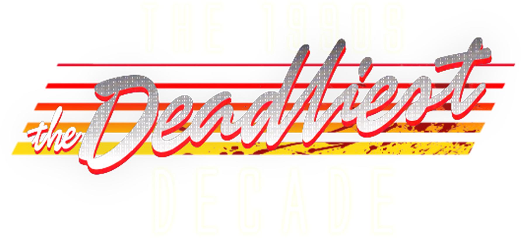 The 1990s: The Deadliest Decade