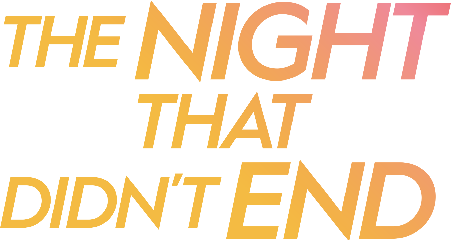 The Night That Didn't End