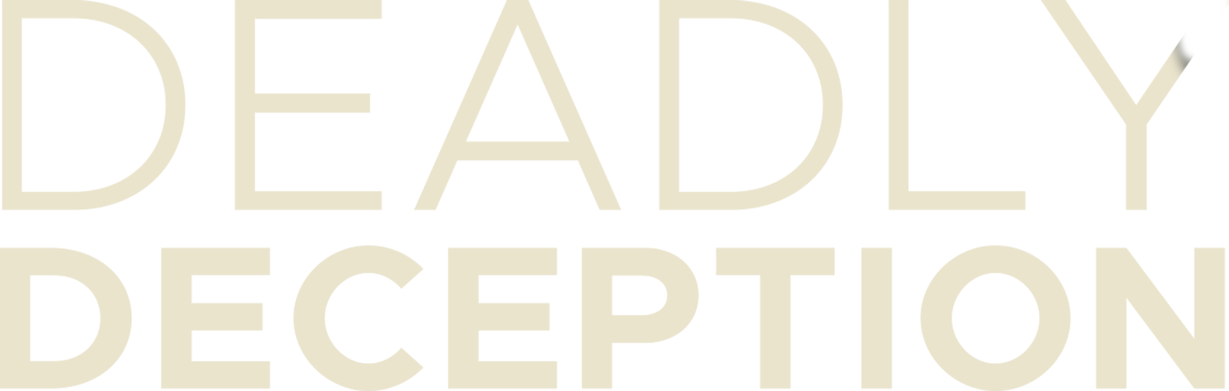Deadly Deception