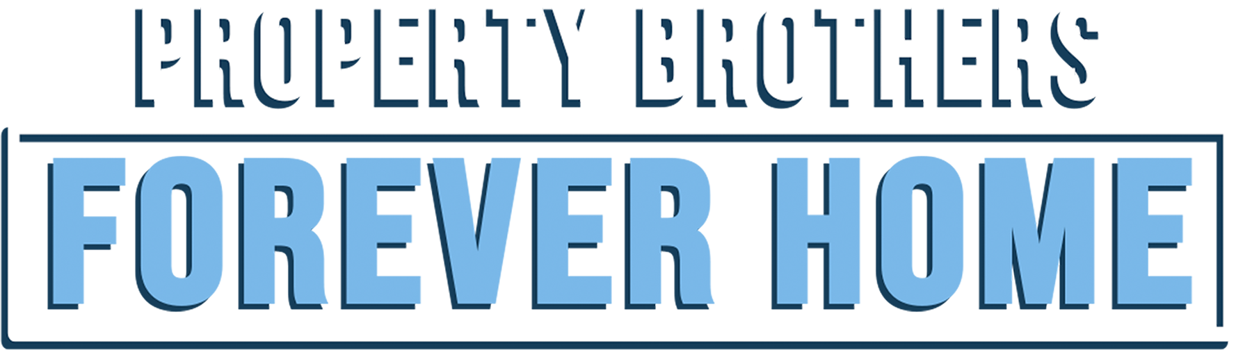 Property Brothers: Forever Home