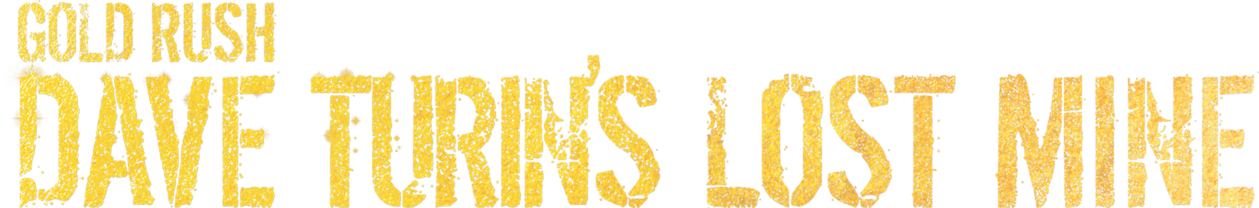 Gold Rush: Dave Turin's Lost Mine