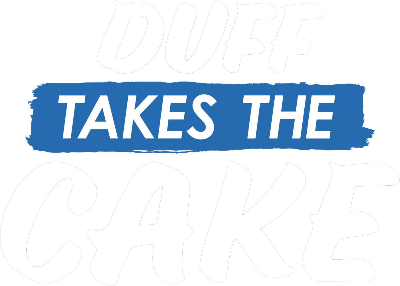 Duff Takes the Cake