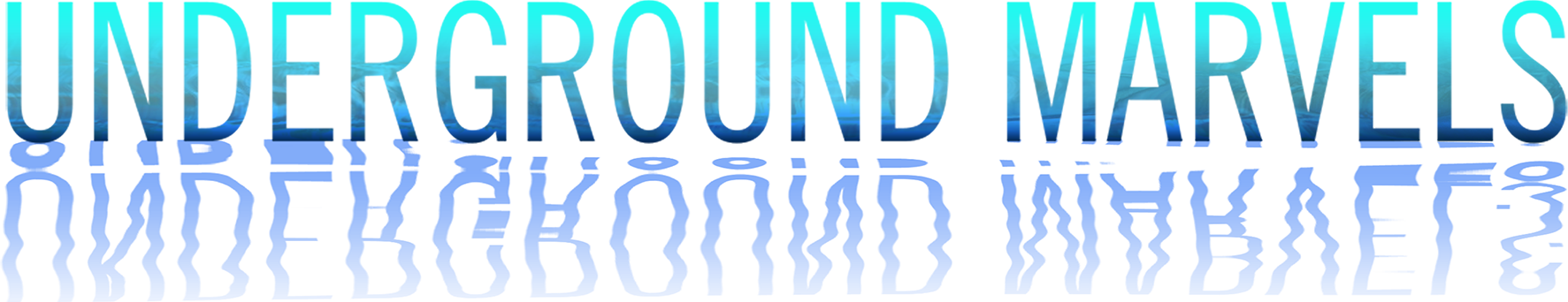 Underground Marvels