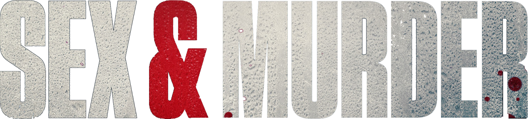 Sex and Murder