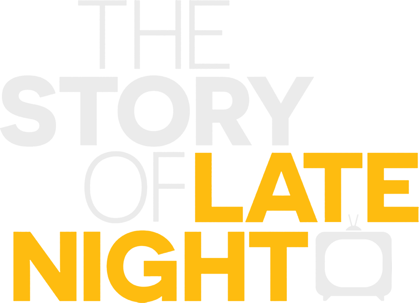The Story of Late Night
