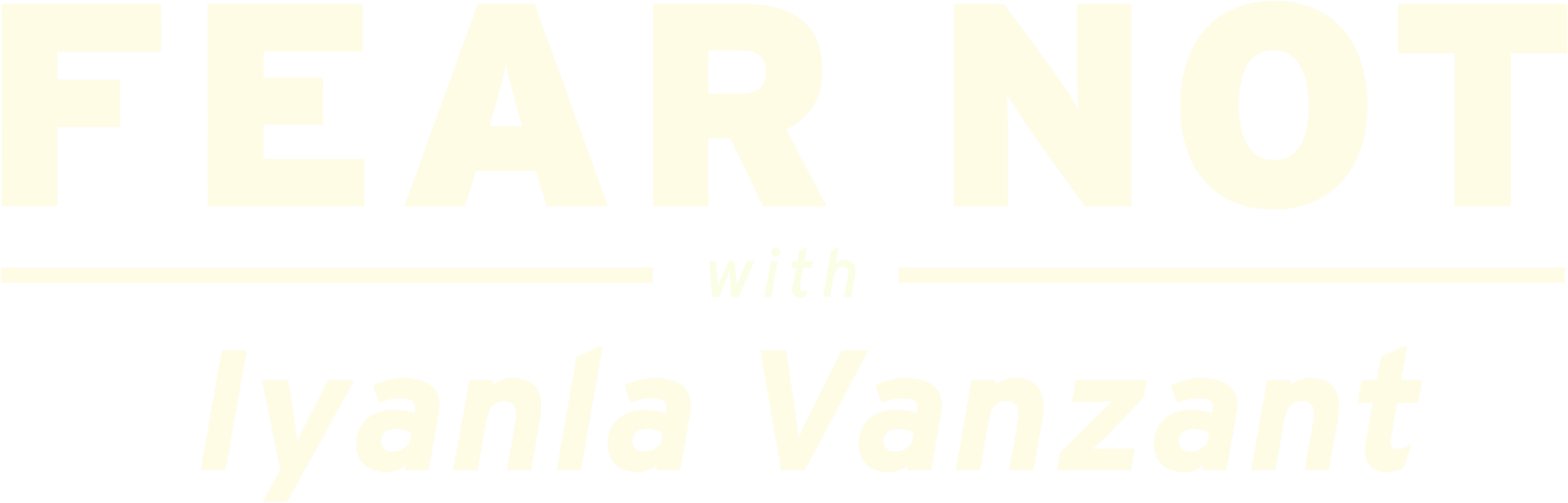 Fear Not With Iyanla Vanzant