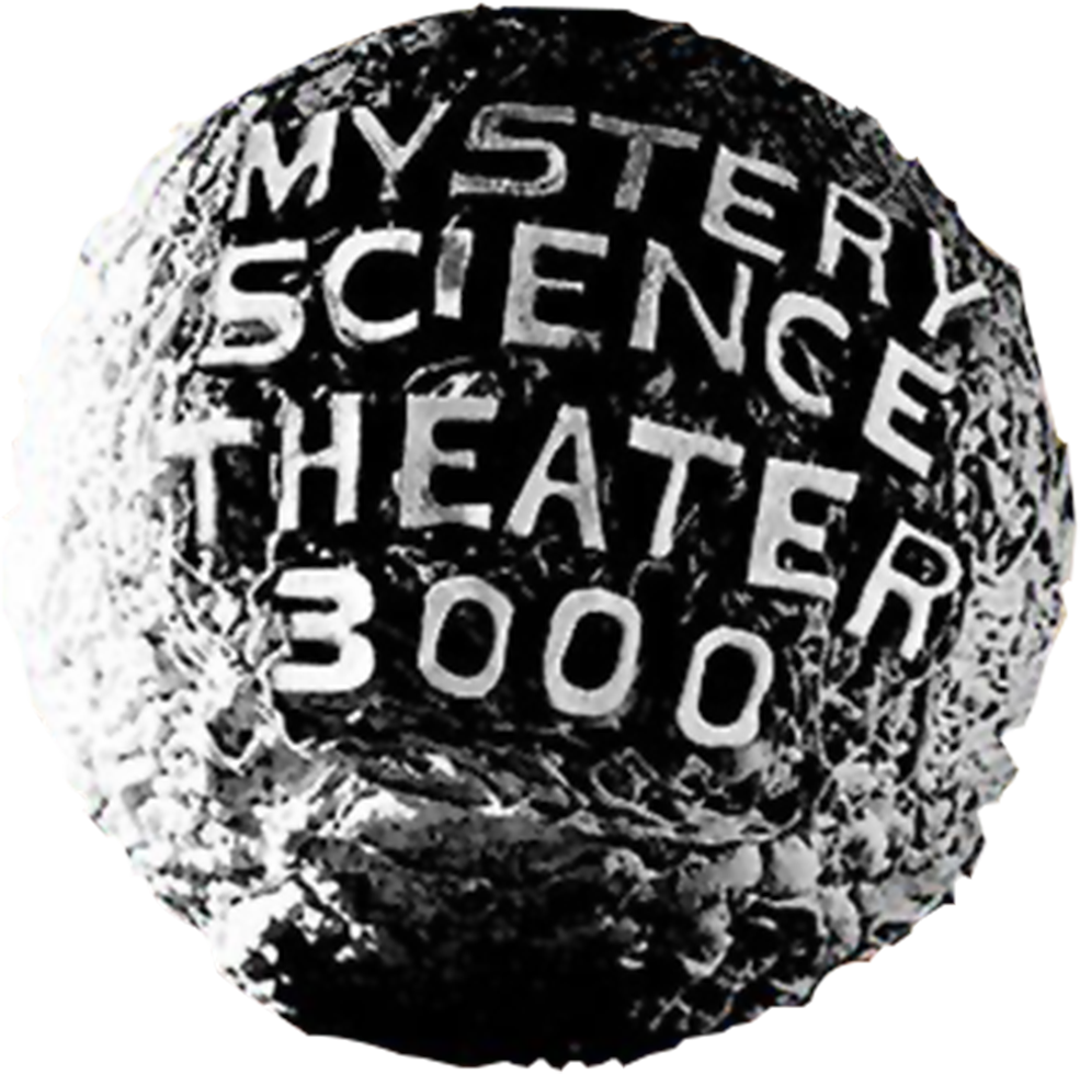 Mystery Science Theater 3000