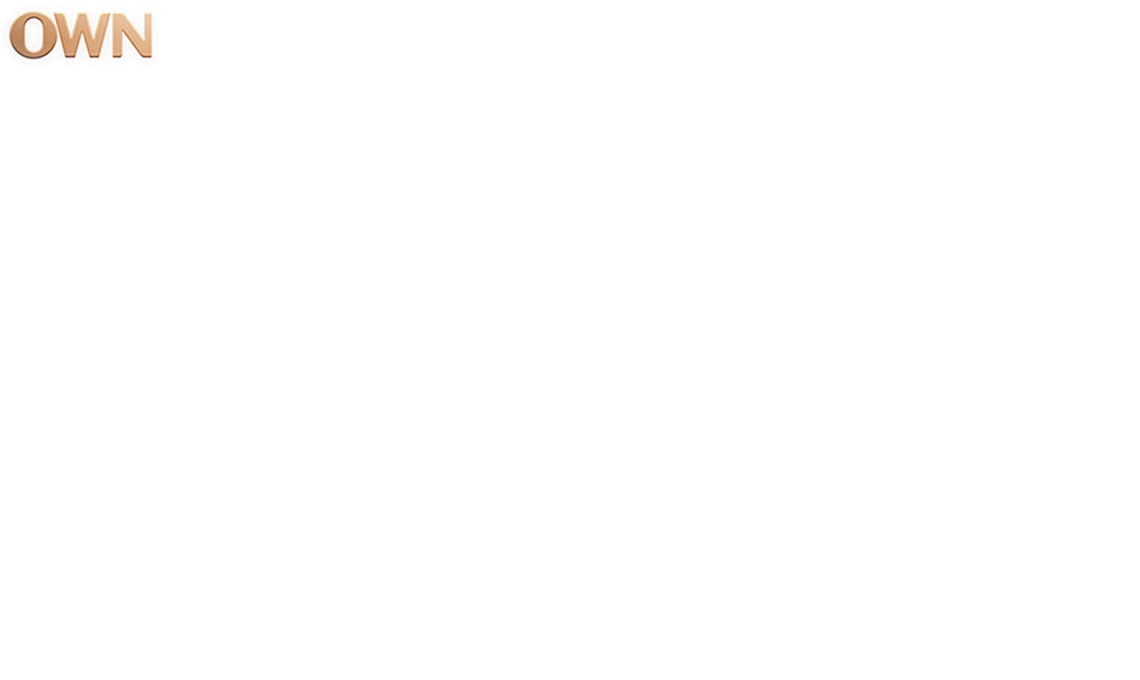 OWN Spotlight: Where Do We Go From Here?