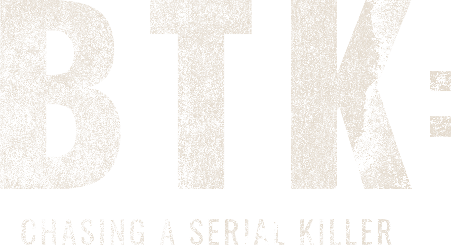 BTK: Chasing a Serial Killer