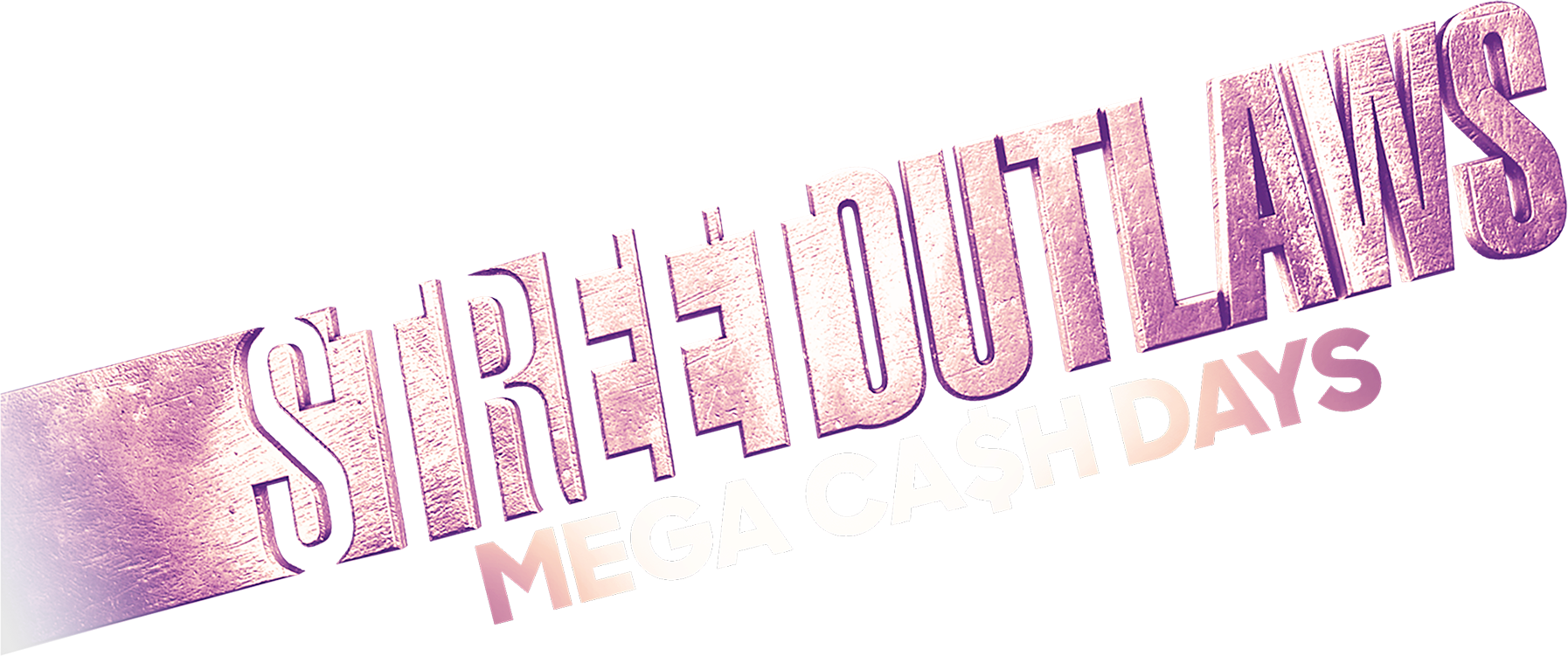 Street Outlaws: Mega Cash Days