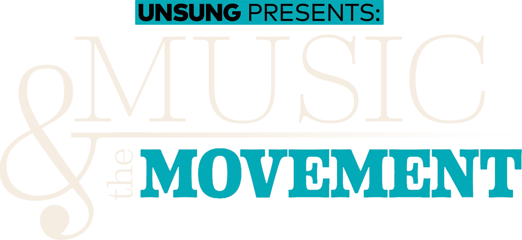 Unsung Presents: Music and the Movement show logo