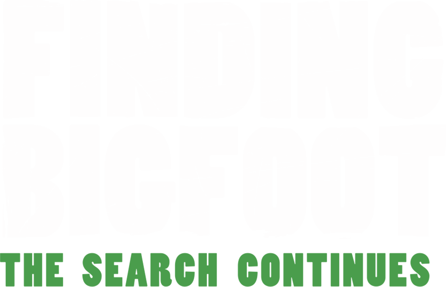 Finding Bigfoot: The Search Continues