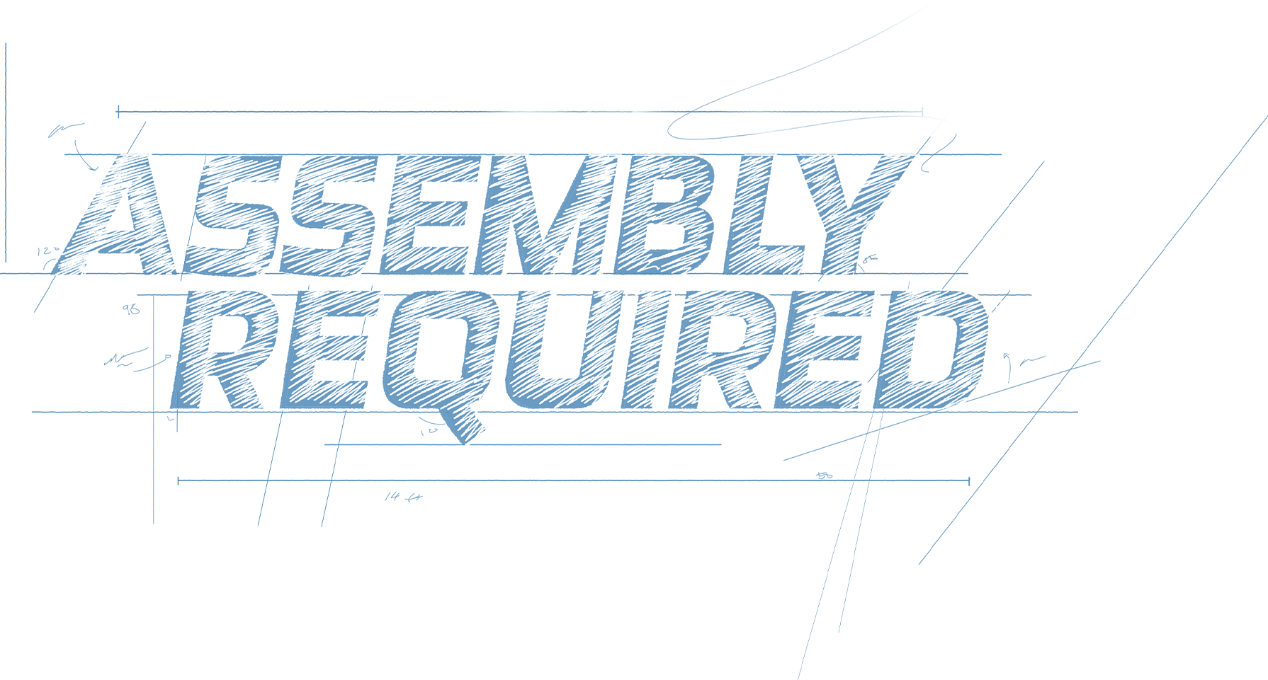 Assembly Required