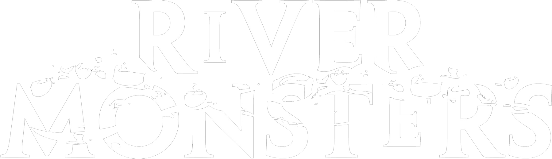 River Monsters