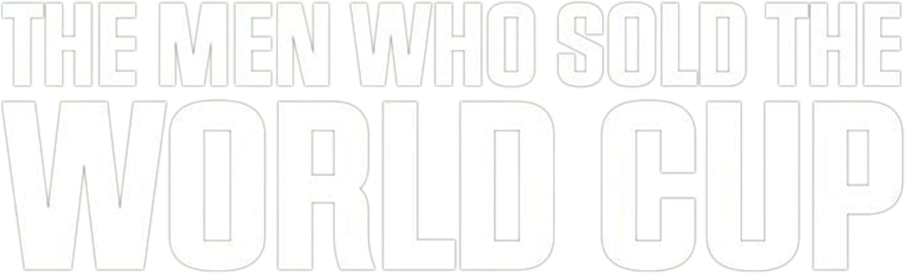 The Men Who Sold The World Cup