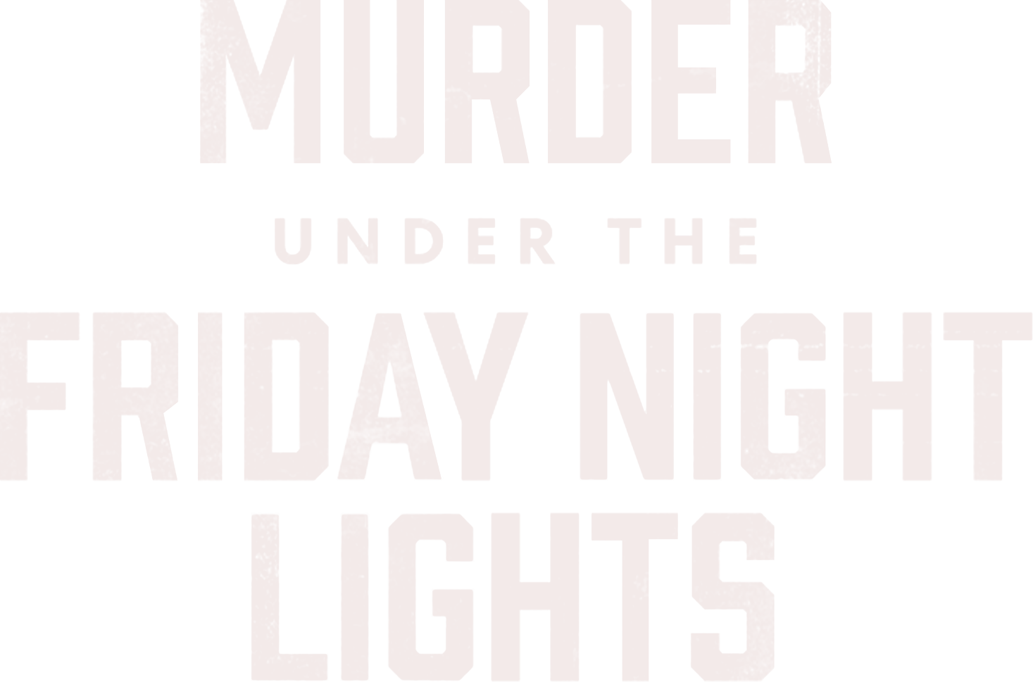 Murder Under the Friday Night Lights