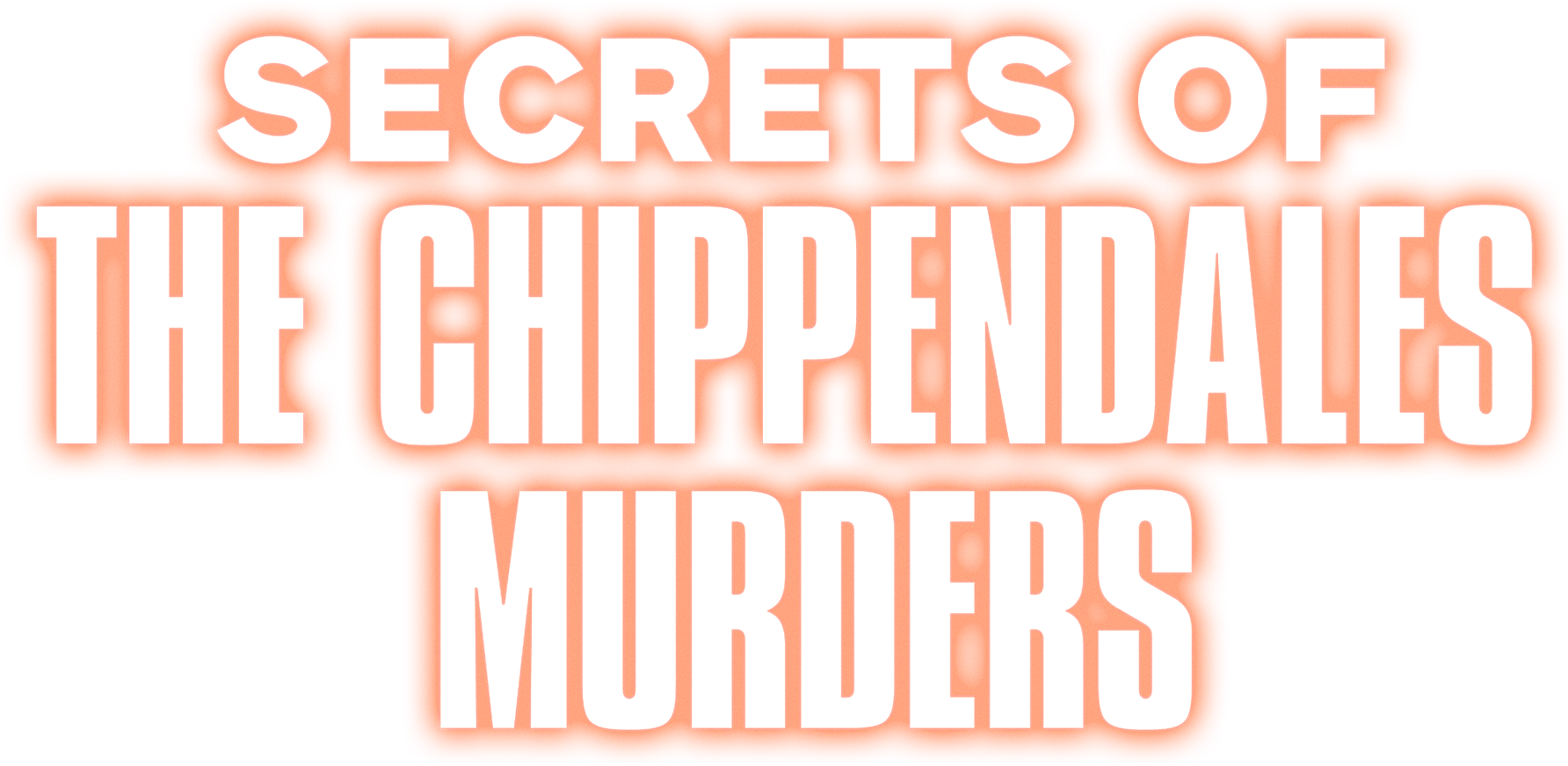 Secrets of the Chippendales Murders