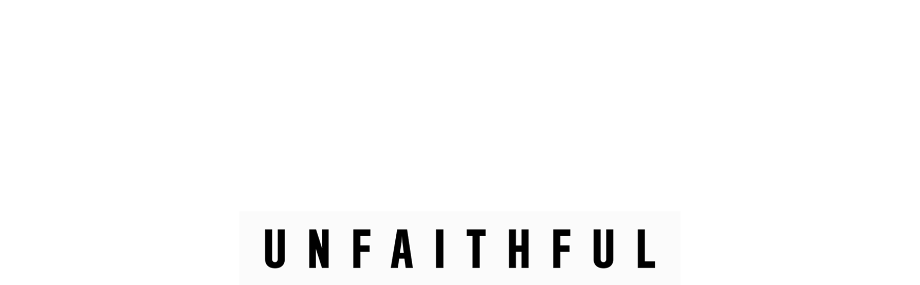 Caught in the Act: Unfaithful show logo