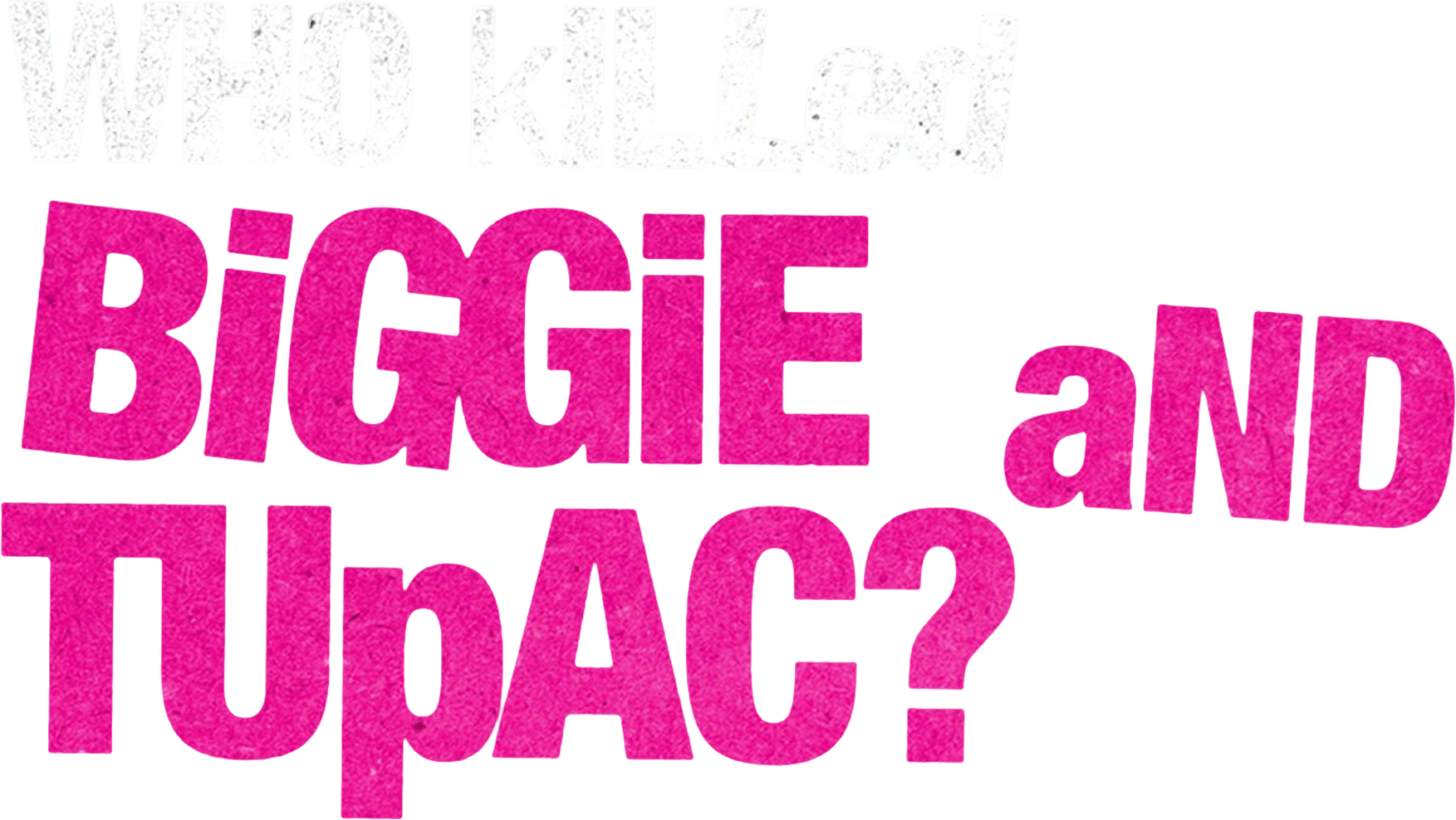 Who Killed Biggie and Tupac?
