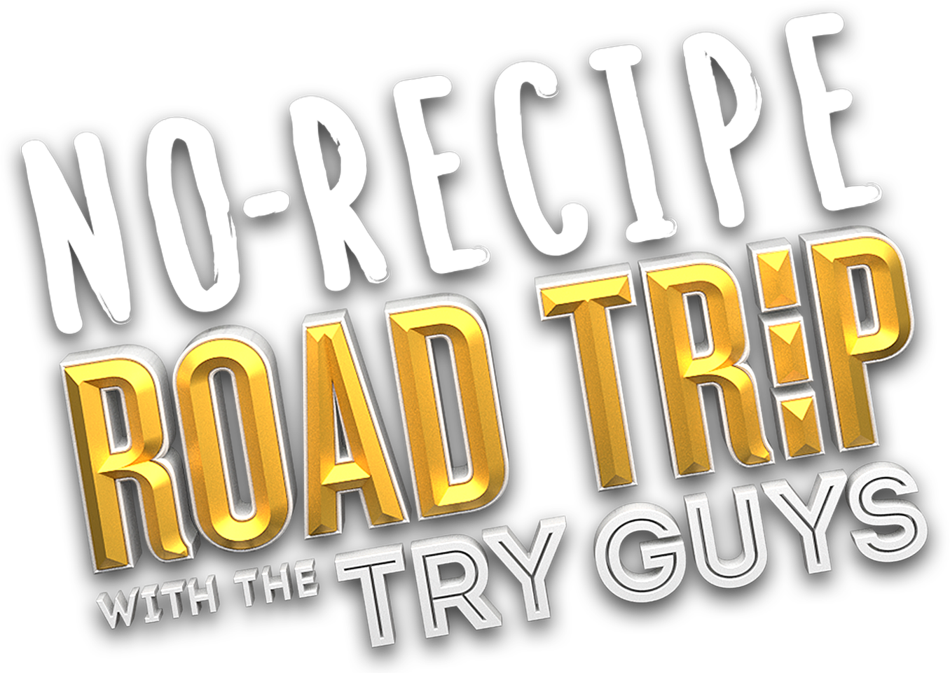 No Recipe Road Trip With The Try Guys