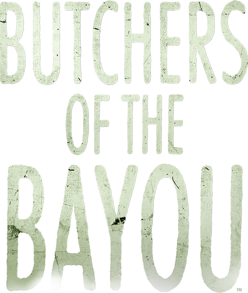 Butchers of the Bayou